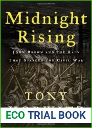 Midnight Rising: John Brown and the Raid That Sparked the Civil War