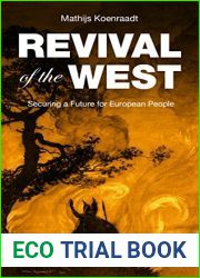 Revival of the West: Securing a Future for European People