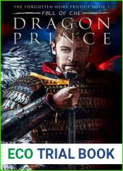 Fall of the Dragon Prince (Forgotten Heirs Trilogy, #1)