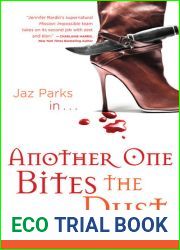 Another One Bites the Dust (Jaz Parks, #2)