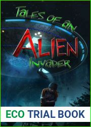 Tales of an Alien Invader