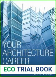 Your Architecture Career: How to Build a Successful Professional Life