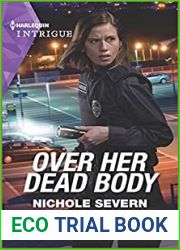 Over Her Dead Body (Defenders of Battle Mountain #5)
