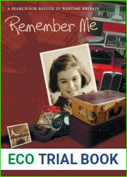 Remember Me: A Search for Refuge in Wartime Britain
