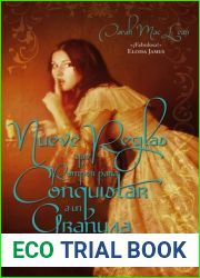 Nueve reglas que romper para conquistar a un granuja (Love by numbers, #1)