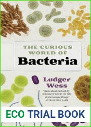 The Curious World of Bacteria