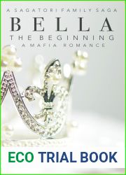 Bella: The Begining (A Sagatori Family Saga)