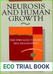 Neurosis and Human Growth: The Struggle Towards Self-Realization