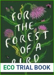 For the Forest of a Bird