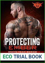 Protecting Ember (Bravo Team, #1)
