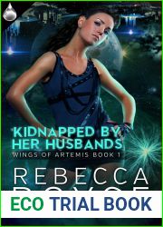 Kidnapped By Her Husbands (Wings of Artemis, #1)