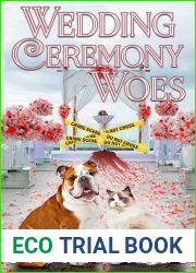 Wedding Ceremony Woes: Felicity Philips Investigates Book 5