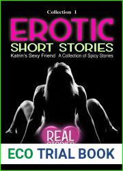 Erotic Short Stories : Katrin|s Sexy Friends : A Collections of Secret and Real Hot-Spicy Stories | Only for Adult and Explicit