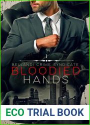 Bloodied Hands (Bellandi Crime Syndicate, #1)
