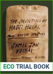 The Haunting of Hajji Hotak and Other Stories