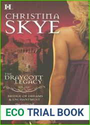 The Draycott Legacy: Bridge of Dreams and Enchantment