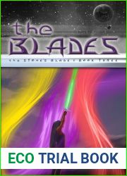 The Blades: The Stone|s Blade, Book Three