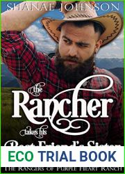 The Rancher takes his Best Friend|s Sister (The Rangers of Purple Heart Ranch #2)