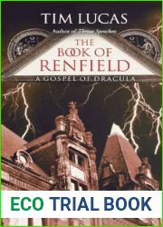 The Book of Renfield: A Gospel of Dracula