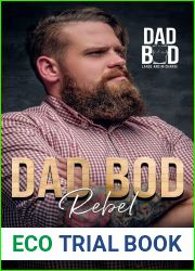 Dad Bod Rebel: A BBW and Single Dad Military Romance