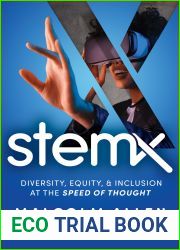 Stem X: Diversity, Equity Inclusion at the Speed of Thought