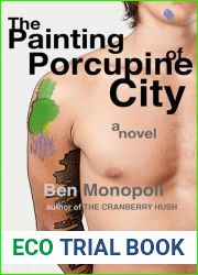 The Painting of Porcupine City (Mateo, #1)