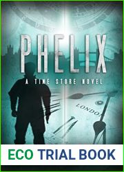 Phelix (The Time Store, #2)