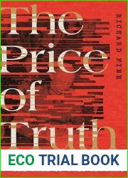 The Price of Truth: The Journalist Who Defied Military Censors to Report the Fall of Nazi Germany