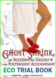 The Ghost Shrink, the Accidental Gigolo, and the Poltergeist Accountant (Karmic Consultants, #1)
