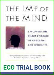 The Imp of the Mind: Exploring the Silent Epidemic of Obsessive Bad Thoughts