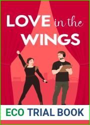 Love in the Wings: When romance meets musical theatre.