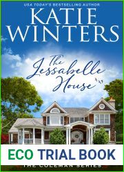 The Jessabelle House (The Coleman Series Book 1)