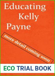 Educating Kelly Payne (The Netta Wilde Series Book 4)