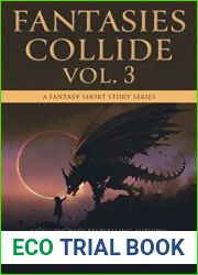 Fantasies Collide, Vol. 3: A Fantasy Short Story Series
