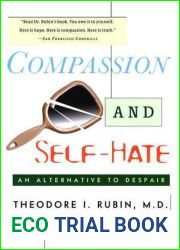 Compassion and Self Hate: An Alternative to Despair