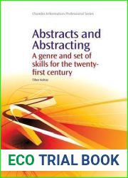 Abstracts and Abstracting: A genre and set of skills for the twenty-first century