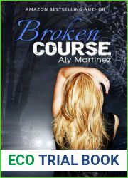 Broken Course (Wrecked and Ruined, #3)