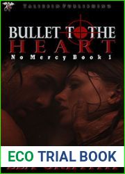 Bullet to the Heart (No Mercy, #1)