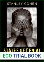 States of Denial: Knowing about Atrocities and Suffering