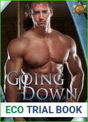Going Down (Holding Out for A Hero, #1)