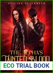 The Alpha|s Tainted Blood (Divine Order, #2)