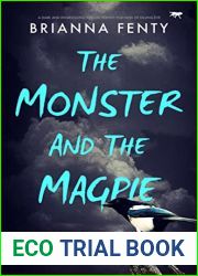 The Monster and the Magpie