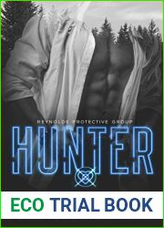 Hunter (Reynolds Protective, #2)