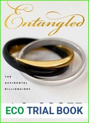 Entangled (The Accidental Billionaires, #2)