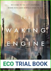 The Waking Engine