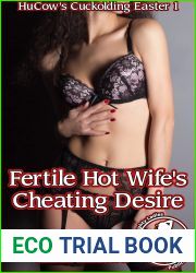 Fertile Hot Wife|s Cheating Desire (HuCow|s Cuckolding Easter 1)