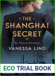 The Shanghai Secret: A Gilded Age Mystery (The Tidewater Chronicles Book 1)