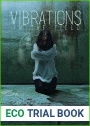 Vibrations in the Field