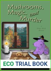 Mushrooms, Magic, and Murder
