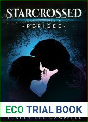 Starcrossed: Perigee (Starcrossed, #1)